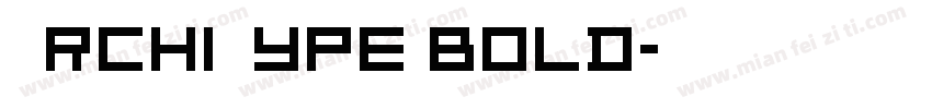 ArchiType Bold字体转换